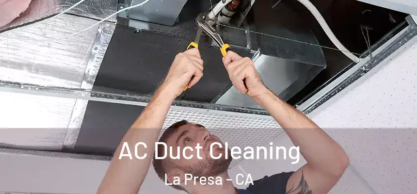 AC Duct Cleaning La Presa - CA